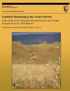 Landbird Monitoring in the Arctic Network: Gates of the Arctic National Park and Preserve and Noatak National Preserve (2010 Report) (en Inglés)
