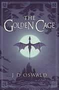The Golden Cage Book 3: The Ballad Of Sir Benfro