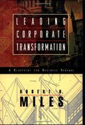 leading corporate transformation: a blueprint for business renewal (en Inglés)