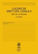 Lliçons De Dret Civil Catala Ii Dret De La Persona 2ª Edicio 2018 (in Spanish)