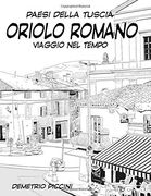 Oriolo Romano: Viaggio nel Tempo (en Italiano)