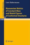 riemannian metrics of constant mass and moduli spaces of conformal structures