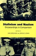 Stalinism and Nazism: Dictatorships in Comparison 