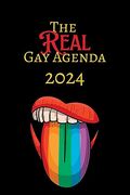 The Real gay Agenda 2024 (en Inglés)