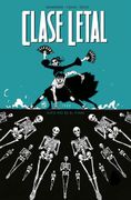 Clase Letal 6: Esto no es el Final