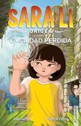 Sara-Li 2 - la Ciudad Perdida: Sumérgete en un Mundo de Magia y Misterio que te Atrapará de Principio a fin (Para Niñas y Niños de 9, 10, 11, 12, 13 y 14 Años)