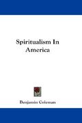 spiritualism in america (en Inglés)