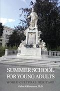 Summer School for Young Adults: World Cultural Heritage