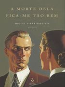 A Morte Dela Fica-Me tão bem (en Portugués)