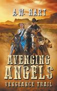 Avenging Angels: Vengeance Trail (en Inglés)