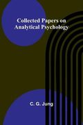 Collected Papers on Analytical Psychology