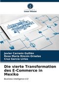 Die vierte Transformation des E-Commerce in Mexiko (en Alemán)