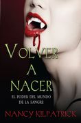 Volver a nacer