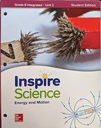 Inspire Science: Integrated G8 Write-In Student Edition Unit 2 (en Inglés)