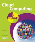 Cloud Computing in Easy Steps (en Inglés)