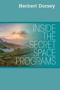 Inside the Secret Space Programs (en Inglés)