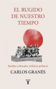 El Rugido de Nuestro Tiempo: Trifulcas en el Mundo Hispano