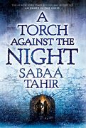 An Ember in the Ashes 2 - a Torch Against the Night (en Inglés)