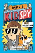 Mac Undercover (Mac b, kid spy #1) (en Inglés)