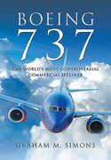 Boeing 737: The World's Most Controversial Commercial Jetliner (en Inglés)