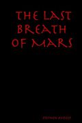 the last breath of mars