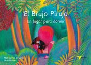 El Brujo Pirujo: Un Lugar Para Dormir (in Spanish)