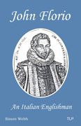 John Florio. An Italian Englishman (en Inglés)