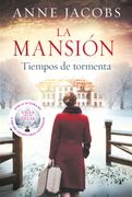 La mansión. Tiempos de tormenta