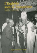 L'Església sota el franquisme: Una mostra local: Lleida (1938-1968) (Guimet)