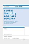 Social Security and Wage Poverty: Historical and Policy Aspects of Supplementing Wages in Britian and Beyond (en Inglés)