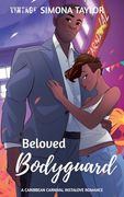 Beloved Bodyguard: A Caribbean Carnival Instalove Romance (Vintage Simona) (en Inglés)