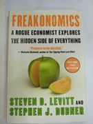 Freakonomics: A Rogue Economist Explores the Hidden Side of Everything - by Steven D. Levitt & Stephen J. Dubner