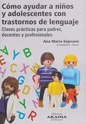 Como Ayudar a Niños y Adolescentes con Trastorno de Lenguaje