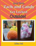 Zach and Candy Get Locked Outside (en Inglés)