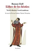 Llibre de les bèsties (versió clàssica i moderna) (LES EINES) (en Catalán)