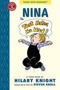 Nina in That Makes me Mad! Toon Level 2 (Toon Books) (en Inglés)