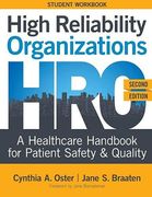 High Reliability Organizations, Second Edition - Student Workbook: A Healthcare Handbook for Patient Safety & Quality (en Inglés)