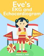 Eve's ekg and Echocardiogram (Mediwonderland) (en Inglés)