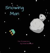 Snowing Man (en Inglés)