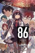 86--Eighty-Six, Vol. 12 (Light Novel): Holy Blue Bullet (86--Eighty-Six (Light Novel), 12)