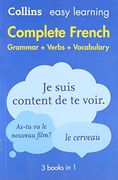 Complete French Grammar Verbs Vocabulary: 3 Books in 1 (Collins Easy Learning) (en Inglés)