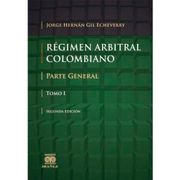 REGIMEN ARBITRAL COLOMBIANO , 2°  - 2 TOMOS