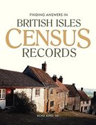 Finding Answers in British Isles Census Records (en Inglés)