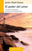 Poder del Amor, el. Una luz de Esperanza Ante las Crisis ma