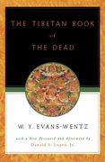 The Tibetan Book of the Dead: Or the After-Death Experiences on the Bardo Plane, According to L=Ama Kazi Dawa-Samdup's English Rendering (en Inglés)