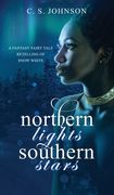 Northern Lights, Southern Stars (en Inglés)