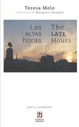 Las altas horas/The Late Hours: edición bilingüe (español/inglés)