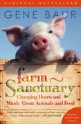 Farm Sanctuary: Changing Hearts and Minds About Animals and Food (en Inglés)