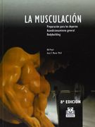 La Musculacion: Preparacion a los Deportes: Acondicionamiento. (5ª Ed. )