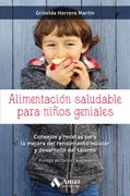 Alimentacion Saludable Para Niños Geniales (in Spanish)